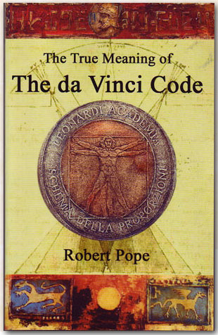 Cover of the book The True Meaning of the da Vinci Code